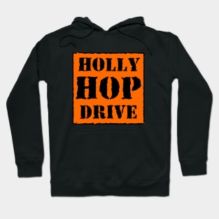 Holly Hop Drive Hoodie